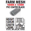 Farm Mesh – High END Black & PVC Coated - 30x1.2m 100x100mm Holes - PICKUP