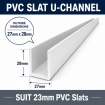 PVC Slat Slat U-Channel White – 2000mm Long